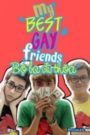 My best gay friends – Bộ Ba Đĩ Thõa