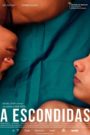 A Escondida – Hidden Away