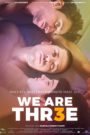 We Are Thr3e – Somos Tr3s
