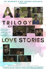 A Trilogy of Love Stories