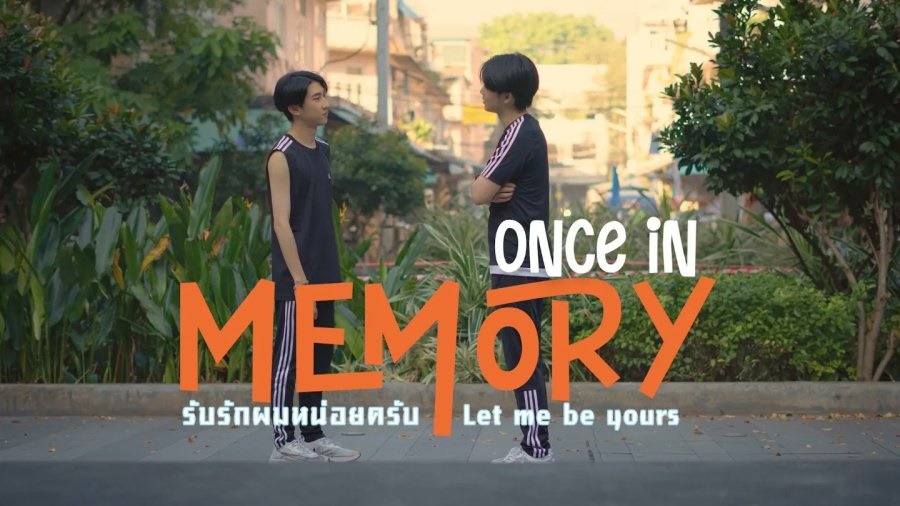 Once in Memory: Let Me Be Yours
