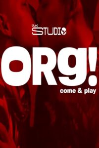 OrG! (Come & Play)