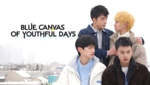 Blue Canvas of Youthful Days: 1×8