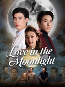 Amor ao Luar [Love In The Moonlight]