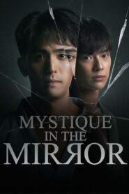 Mystique in the Mirror