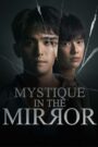 Mystique in the Mirror