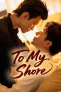 To My Shore