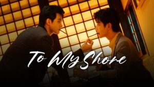 To My Shore: 1×2