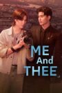 Me and Thee