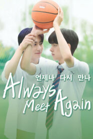 Always Meet Again