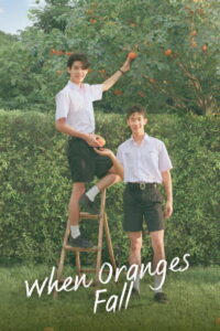 When Oranges Fall: Season 1
