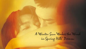 A Winter Sun Wakes the Wind in Spring Hills’ Dream: 1×4